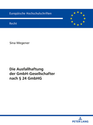 cover image of Die Ausfallhaftung der GmbH-Gesellschafter nach § 24 GmbHG